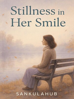 cover image of Stillness in Her Smile